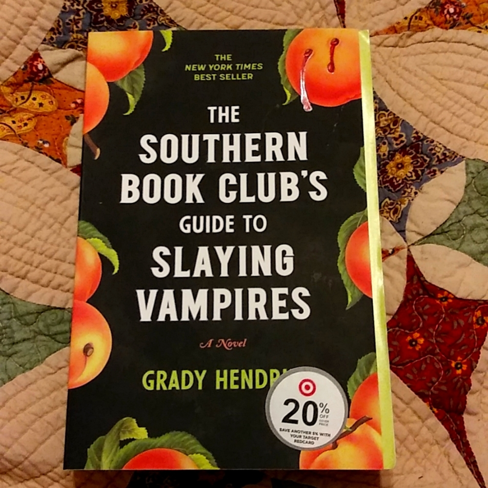 The Southern Book Club's Guide to Slaying Vampires